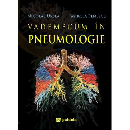 Medicină - Vademecum in pneumologie – Nicolae Ursea, Mircea Penescu