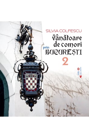 Leisure - Treasure Hunt in Bucharest 2 - Silvia Colfescu