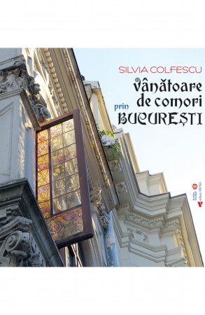 Leisure - Treasure hunt through Bucharest - Colfescu Silvia