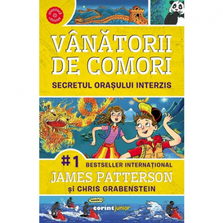 Literatură pentru copii - Vanatorii de comori. Volumul III. Secretul orasului interzis - James Patterson, Chris Grabenstein