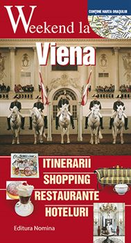 Timp liber - Weekend la Viena. Ghid turistic