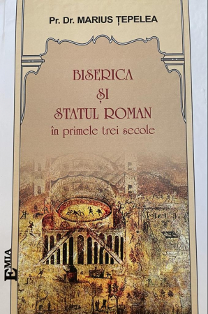 Religion and psilosophy - The Romanian church and state in the first three centuries - Marius Telea