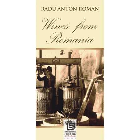 Cărți de bucate - Wines from Romania - Radu Anton Roman