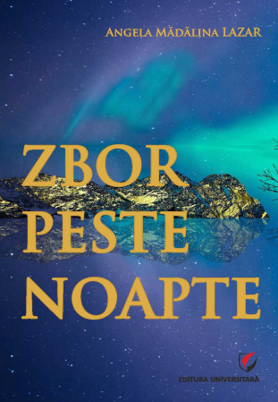 Roman - Zbor peste noapte - Angela Madalina Lazar