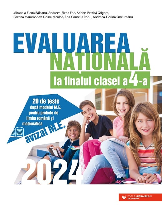 Evaluarea Nationala 2024 La Finalul Clasei A IV-a. 20 De Teste Dupa ...