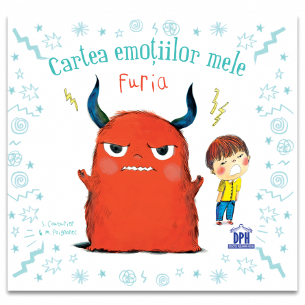Emotii si bune maniere - Cartea emotiilor mele - Furia