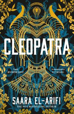 Literatura, fictiune, istorie si biografii - Cleopatra de Saara El-Arifi