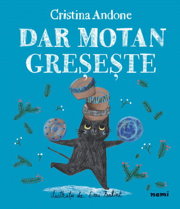 Carti si activitati de iarna si Craciun - Dar Motan greșește de Cristina Andone, Emi Balint