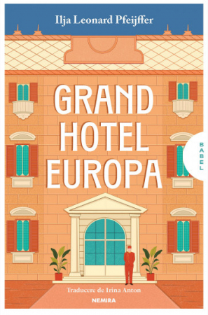 Grand Hotel Europa de Ilja Leonard Pfeijffer