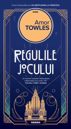 Regulile jocului de Amor Towles