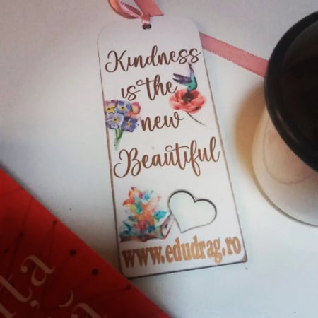 Semn de carte handmade Kindness is the new beautiful [0]