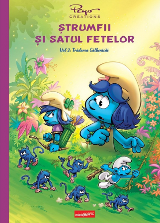 Carti de citit - Strumfii si satul fetelor Vol.2: Tradarea Galbenicai
