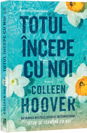 Totul incepe cu noi De (autor): Colleen Hoover