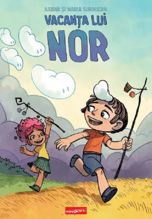10 ani+ - Vacanța lui Nor Autor: Ileana Surducan, Maria Surducan