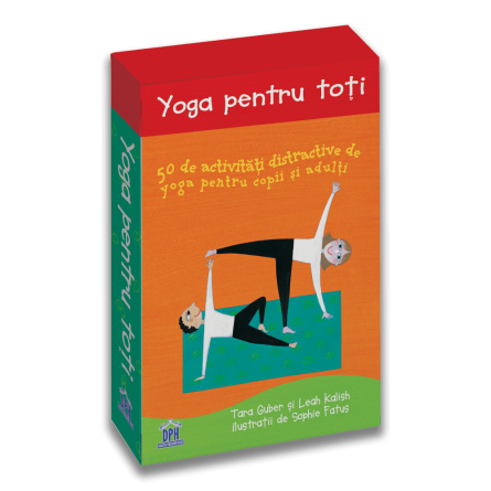 Yoga pentru toti: 50 de activitati distractive de yoga pentru copii si adulti [0]