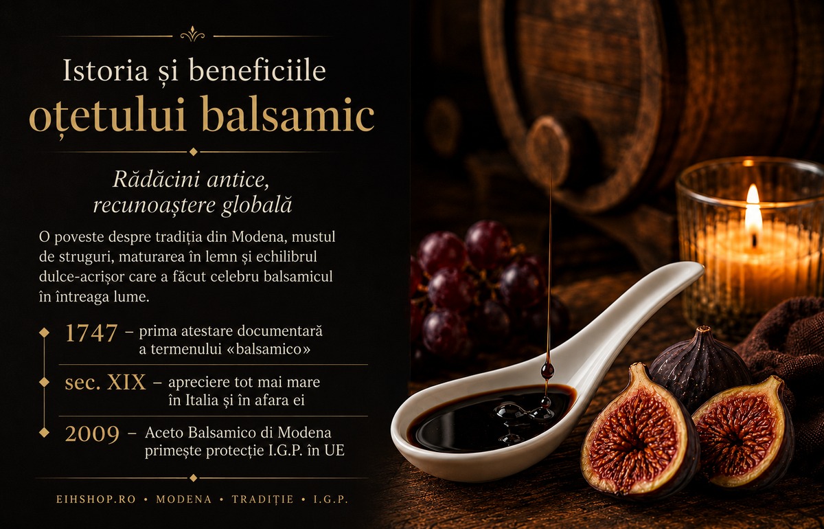 Istoria si beneficiile otetului balsamic: De la radacinile antice la recunoasterea globala