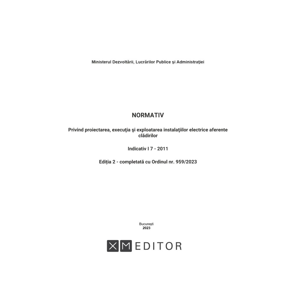 Normativ I7/2011 Ediția 2 Instalații electrice clădiri Xmeditor [2]