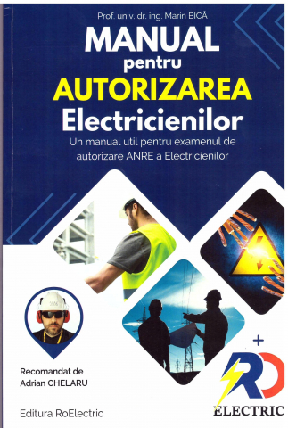 Cărți pentru electricieni - Manual pentru Autorizarea Electricienilor, Editura RoElectric, Varianta Fizica