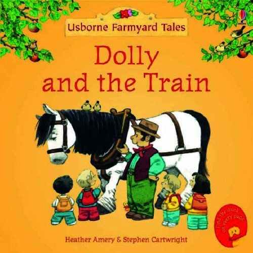 Dolly and the Train (Mini Farmyard Tales) [1]