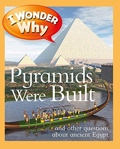 I WONDER WHY PYRAMIDS WERE BUILT [1]