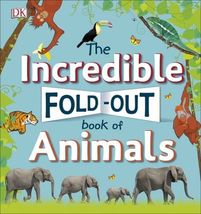 Incredible Fold-Out Book of Animals [1]
