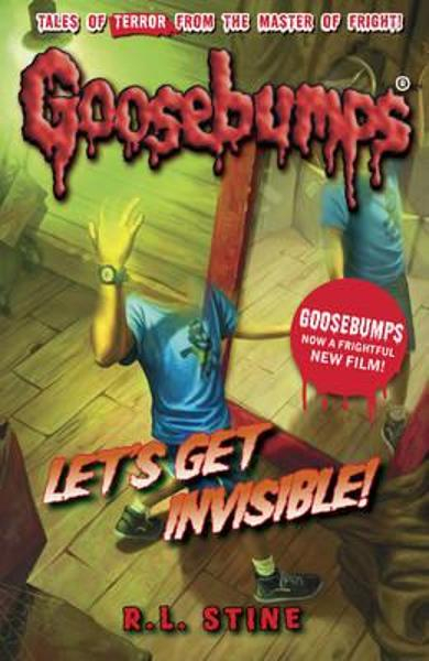 Let's Get Invisible! (Goosebumps) [1]
