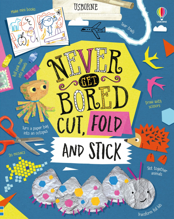 Never Get Bored Cut, Fold and Stick [1]