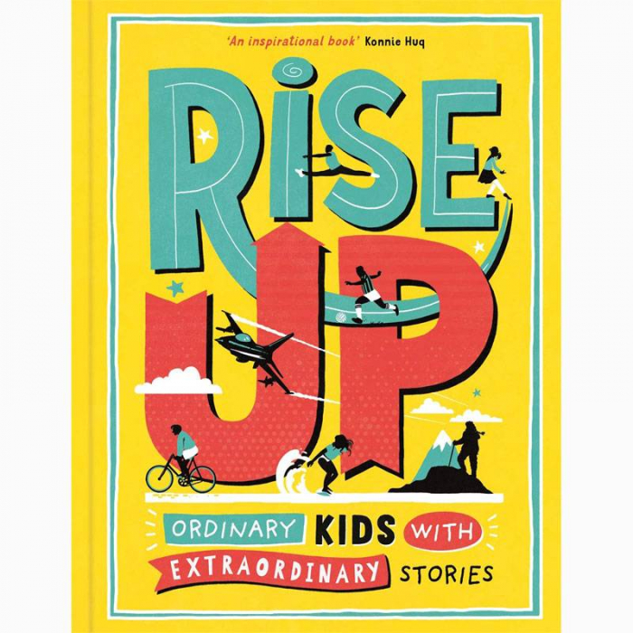 Rise Up Ordinary Kids with Extraordinary Stories - Hardback Book [1]