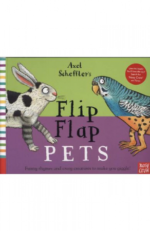 Carti in limba engleza - Axel Scheffler's Flip Flap Pets