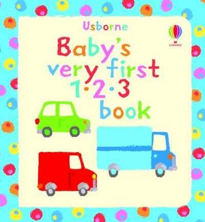 Carti in limba engleza - Baby's Very First 1 2 3 Book