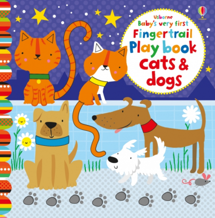 Carti pentru bebelusi - Baby's very first Fingertrail Playbook cats & dogs