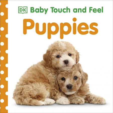 Carti in limba engleza - Baby Touch and Feel: Puppies