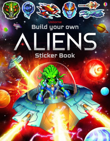 Construieste-ti propria/propriul.... - Build Your Own Aliens Sticker Book