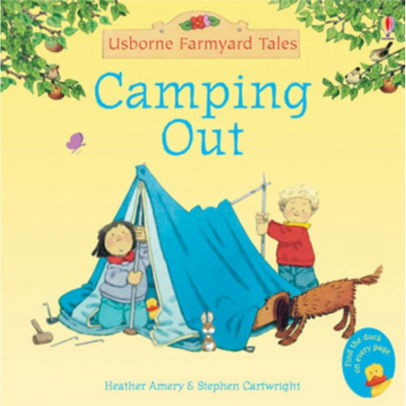 0-3 ani - Camping Out (Mini Farmyard Tales)