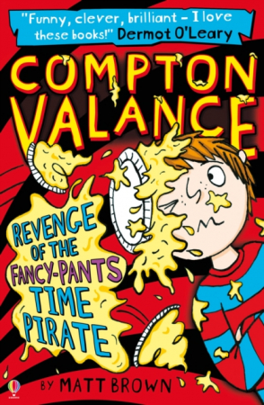 Compton Valance - Revenge of the Fancy-Pants Time Pirate Matt Brown