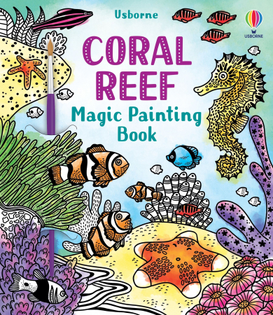 Carti in limba engleza - Coral Reef Magic Painting Book
