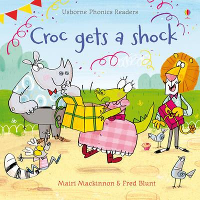 Carti " Invata sa citesti" cu povesti scrise in stil fonetic (Phonics) - Croc gets a Shock