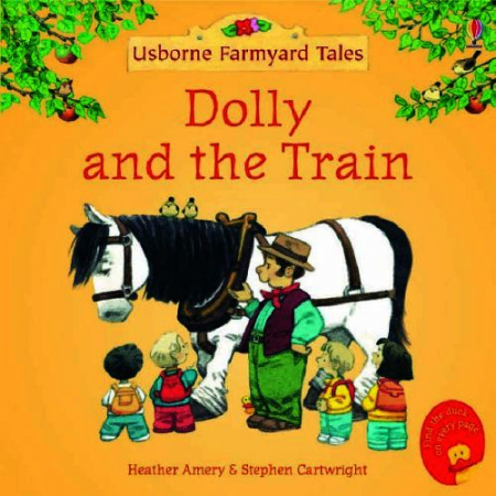 0-3 ani - Dolly and the Train (Mini Farmyard Tales)