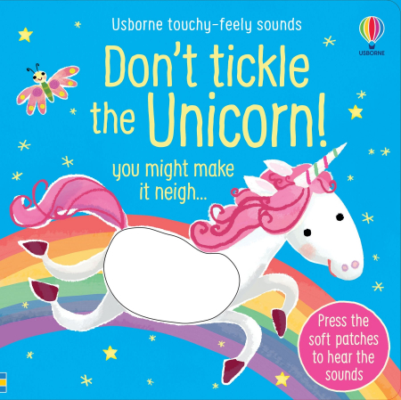 0-3 ani - Don't Tickle the Unicorn!