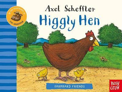 Carti in limba engleza - Farmyard Friends: Higgly Hen – Axel Scheffler