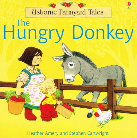 0-3 ani - Farmyard Tales: The Hungry Donkey
