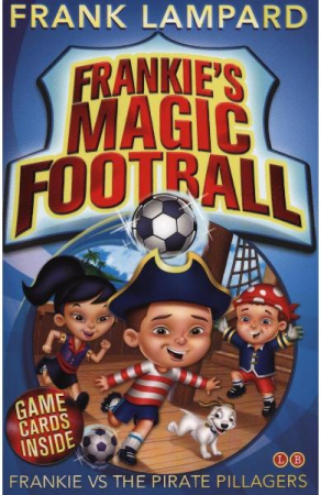 Carti in limba engleza - Frankie's Magic Football: Frankie vs The Pirate Pillagers