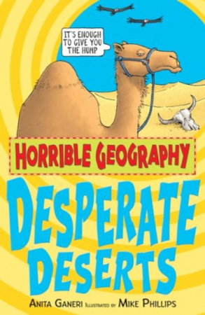Dupa tematica - Horrible Geography: Desperate Deserts