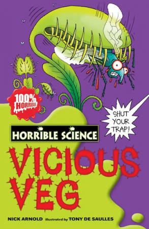 Dupa tematica - Horrible Science: Vicious Veg