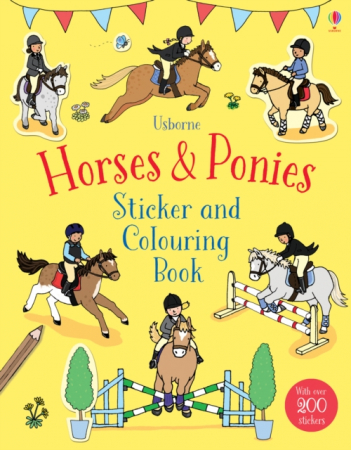 Carti cu activitati - Horses & Ponies Sticker and Colouring Book