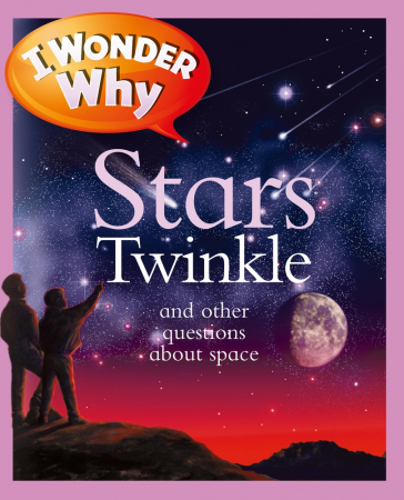 I WONDER WHY STARS TWINKLE