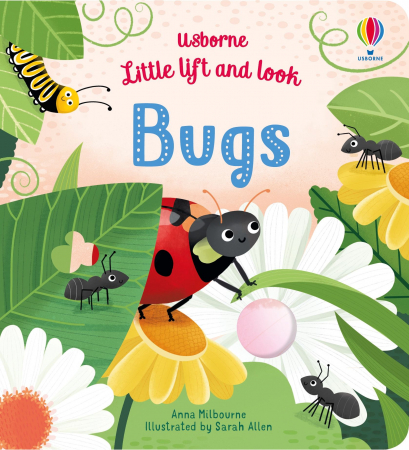 Carti in limba engleza - Little Lift and Look Bugs