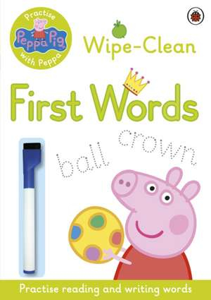 Dupa tematica - Peppa Pig: Practise with Peppa: Wipe-Clean First Words