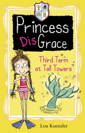 Carti in limba engleza - Princess DisGrace #3: Third Term at Tall Towers
