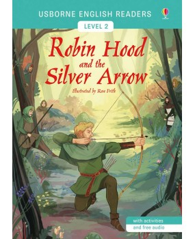Povesti clasice - Robin Hood and the Silver Arrow